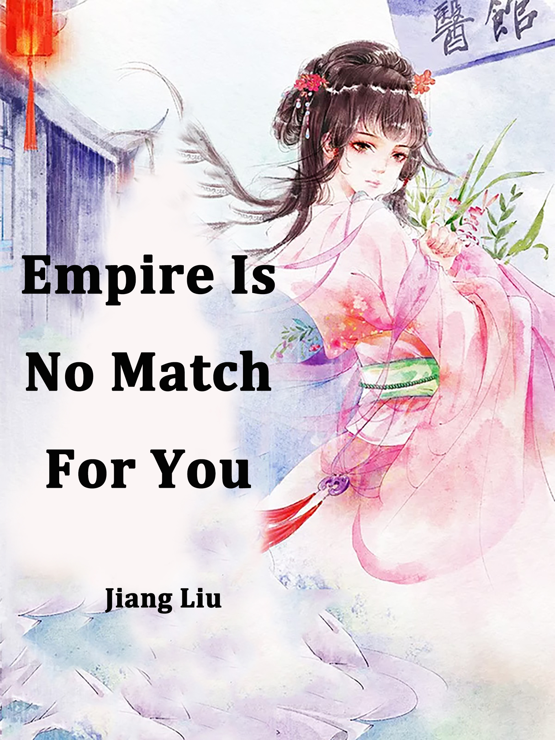 empire-is-no-match-for-you-novel-full-story-book-babelnovel